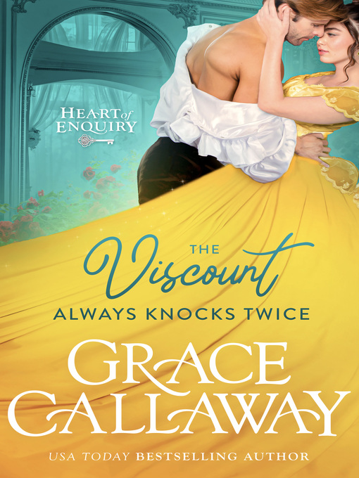 Title details for The Viscount Always Knocks Twice by Grace Callaway - Available